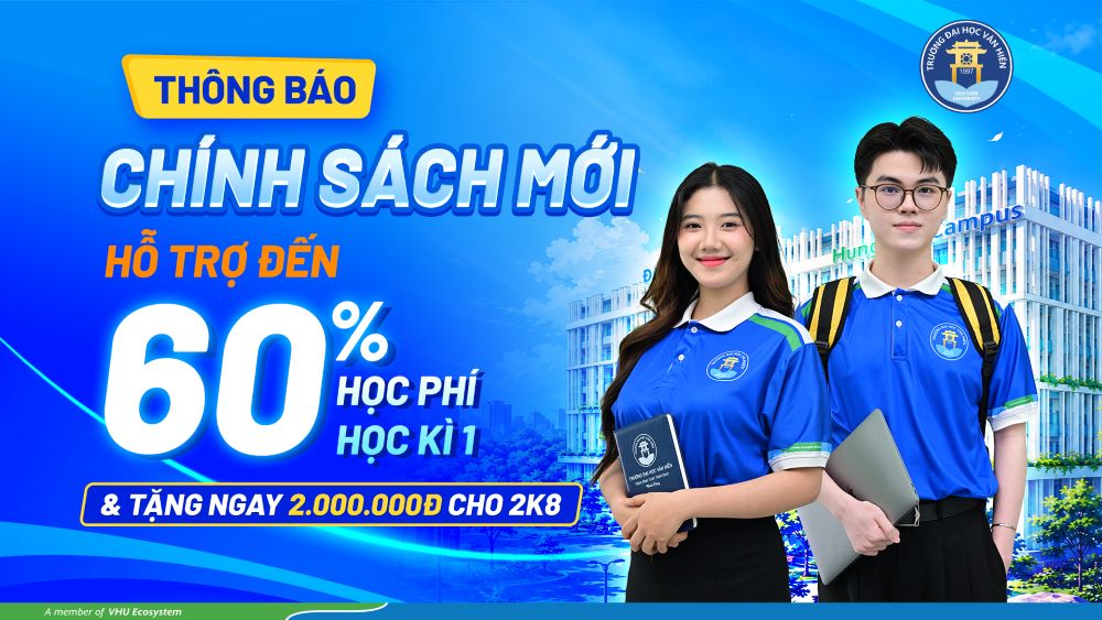 Thông báo chính sách mới: Hỗ trợ đến 60% học phí học kỳ 1 và tặng ngay 2.000.000 đồng cho thí sinh 2K8