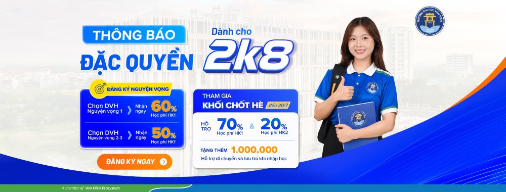 Thông báo đặc quyền dành cho 2K8: Hỗ trợ 70% học phí Học kỳ 1 và 20% học phí Học kỳ 2